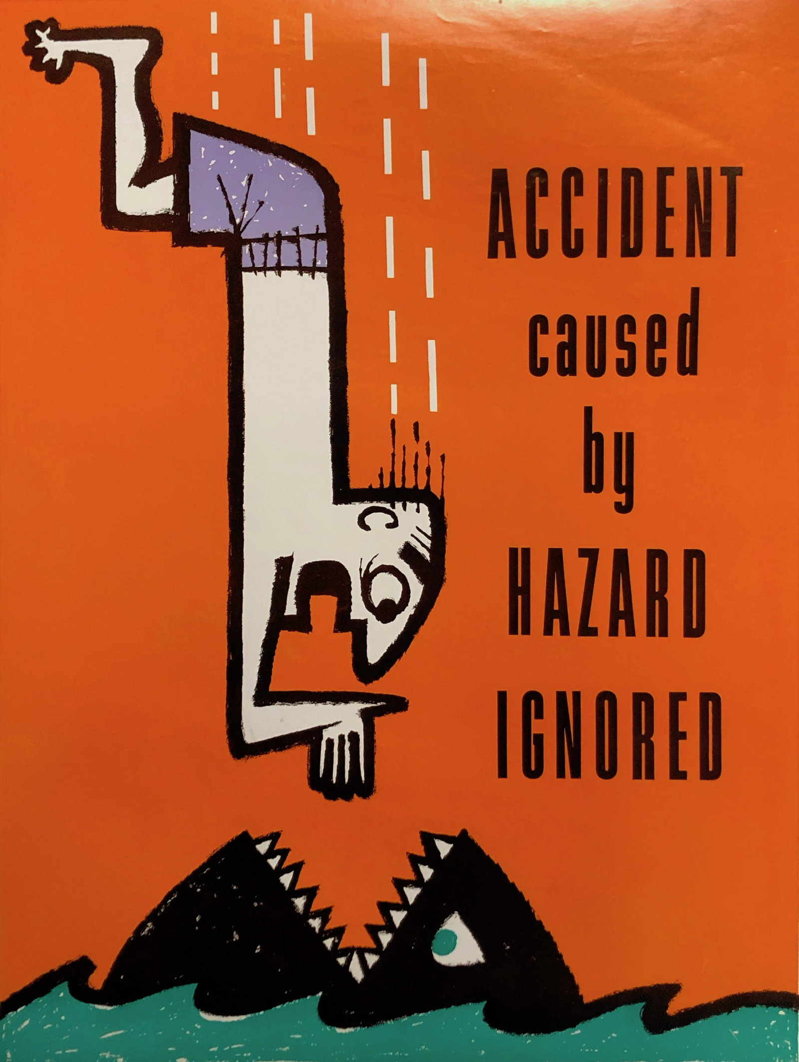 ACCIDENT CAUSED BY HAZARD IGNORED; S 1737;: Vintage Original Mid Century Safety Poster: ACCIDENT CAUSED BY HAZARD IGNORED; S 1737; Approximate measurements: 17 x 22 inches; Material: paper; ELLIOT SERVICE COMPANY INC. MOUNT VERNON, NEW NEW YORK