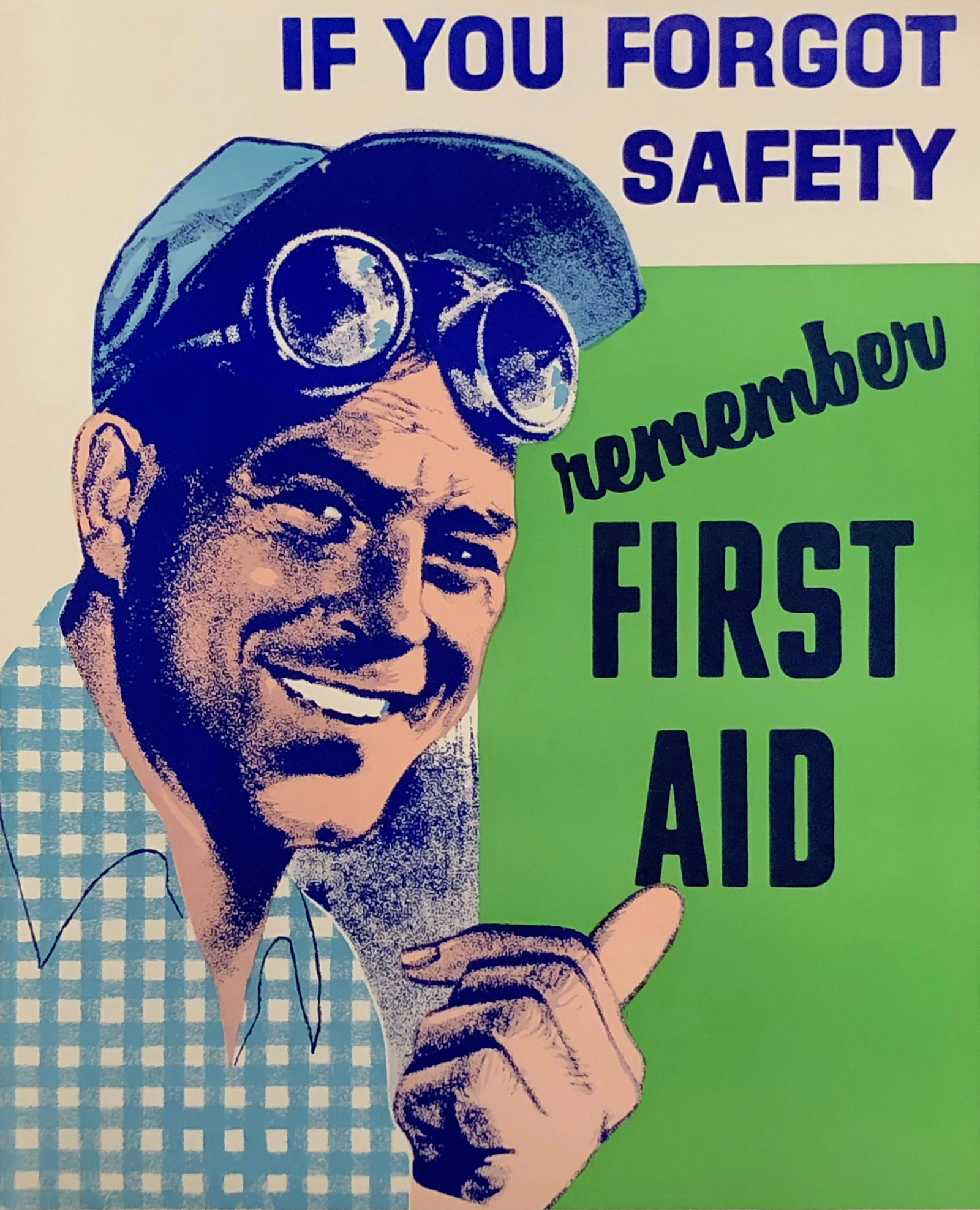 If you forgot safety remember first aid; S 1739;: Vintage Original Mid Century Safety Poster: If you forgot safety remember first aid; S 1739; Approximate measurements: 17 x 22 inches; Material: paper; ELLIOT SERVICE COMPANY INC. MOUNT VERNON, NEW NE