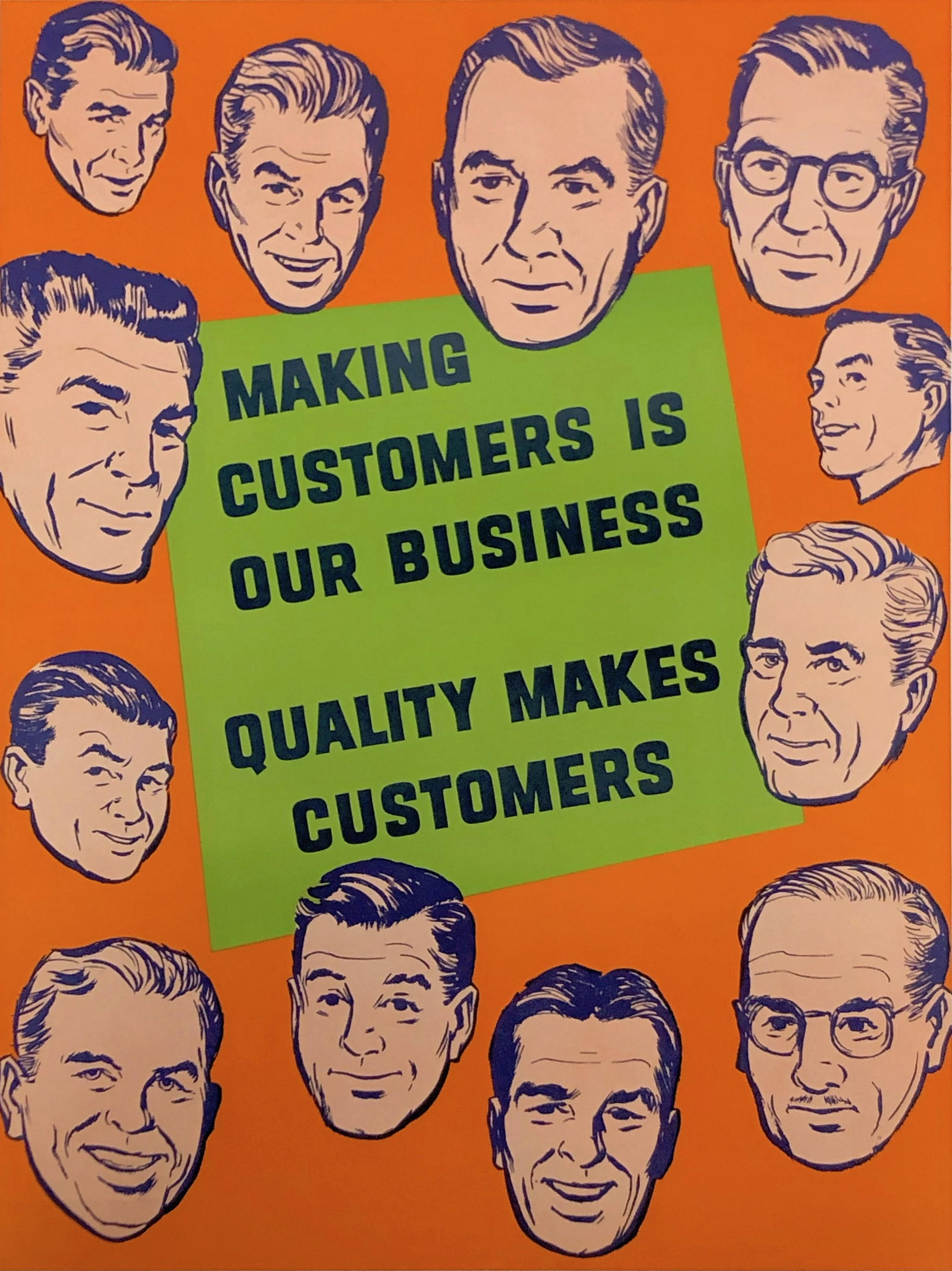 Making customers is our business quality makes: Vintage Original Mid Century Safety Poster: Making customers is our business quality makes customers; M2675 QC; Approximate measurements: 17 x 22 inches; Material: paper; ELLIOT SERVICE COMPANY INC. M