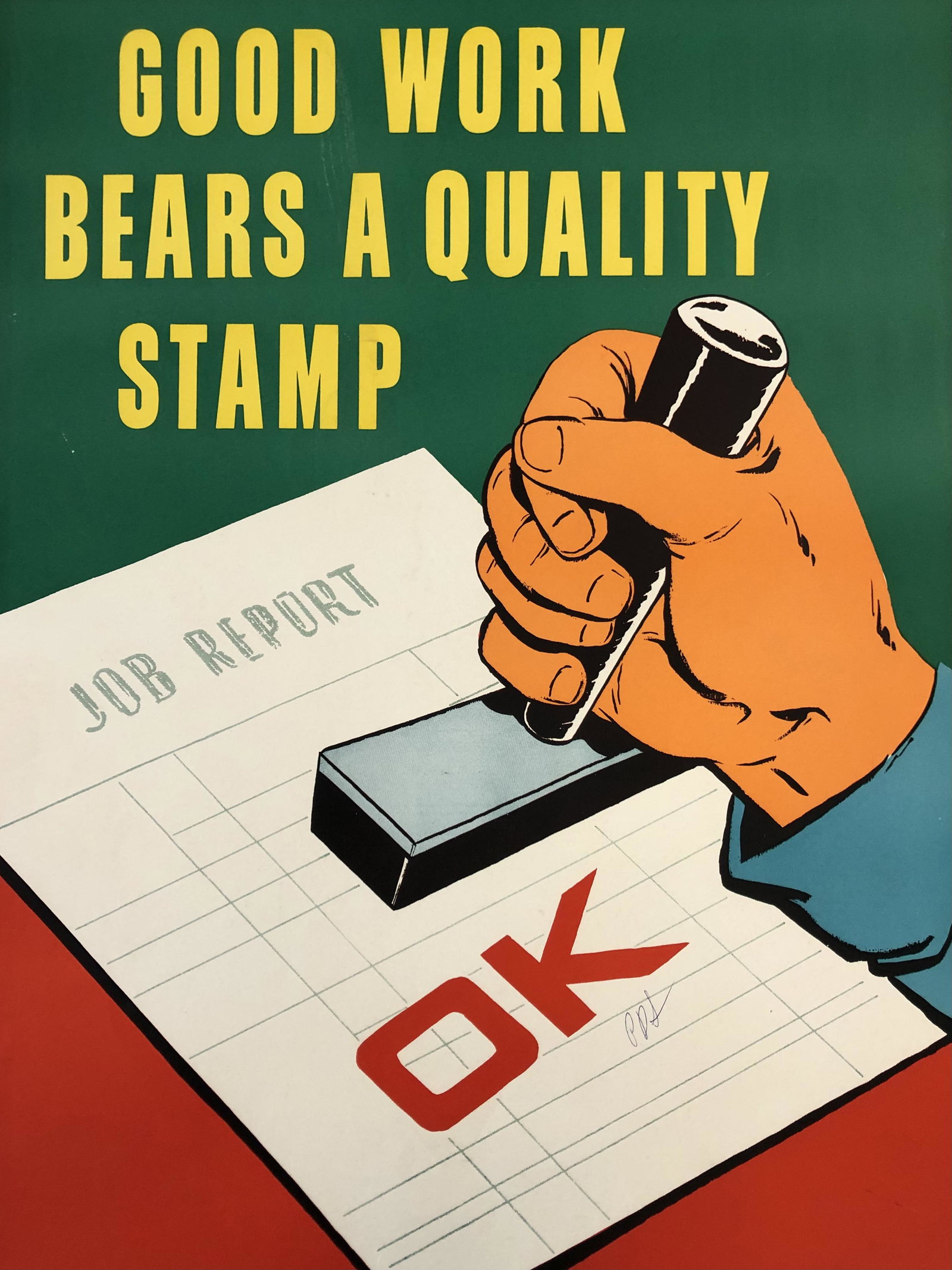 Motivational Poster: Good Work Bears a Quality Stamp (1 of 5)