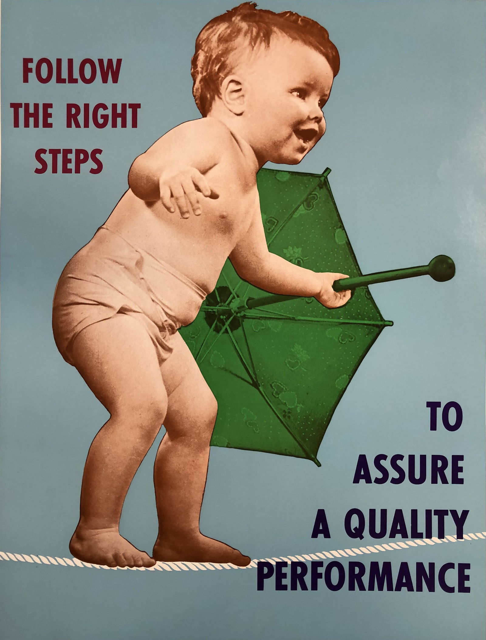 Motivational Poster: Follow the Right Steps to Assure (1 of 5)