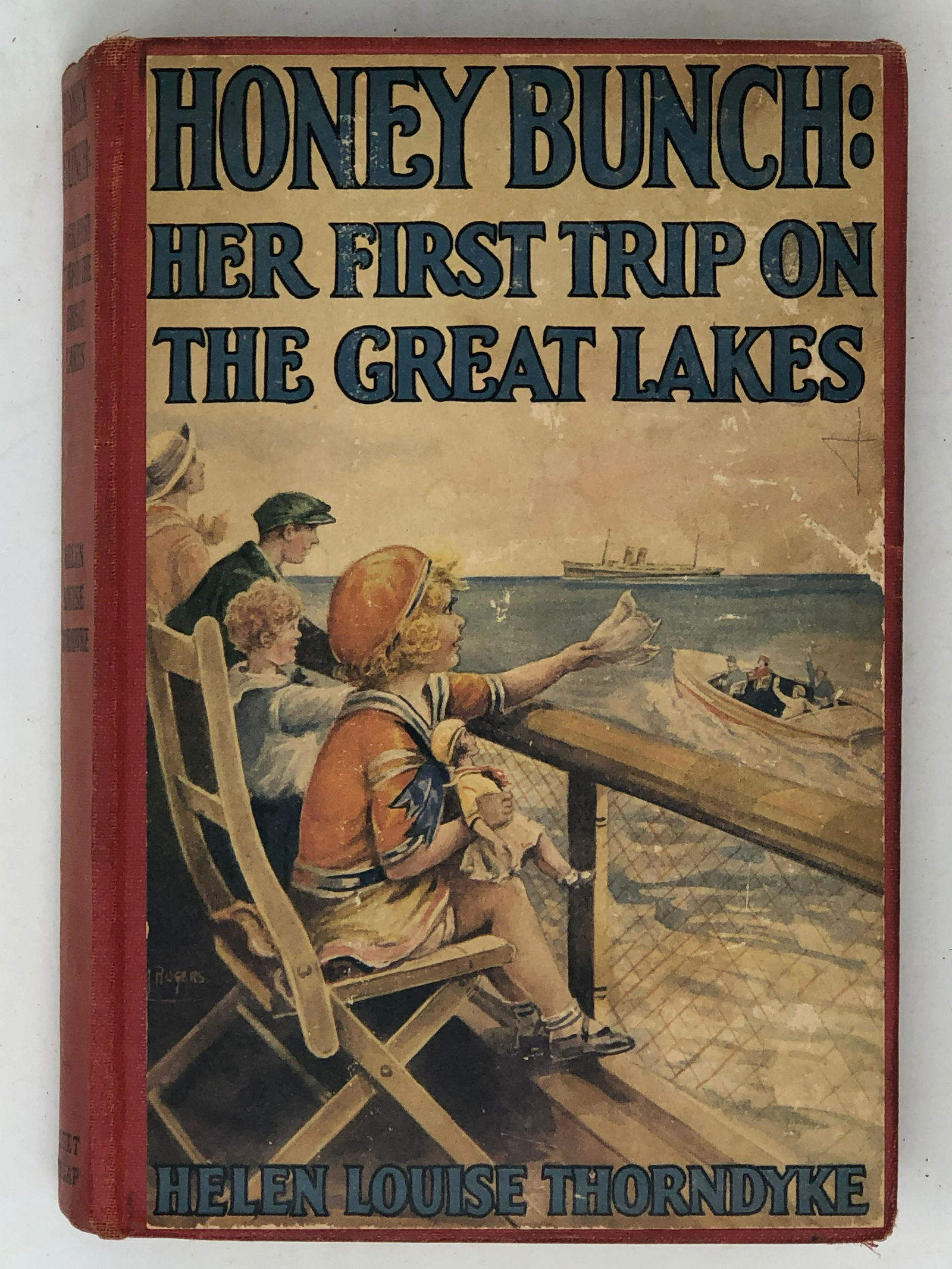 HONY BUNCH: HER FIRST TRIP ON THE GREAT LAKES, HL: HONY BUNCH: HER FIRST TRIP ON THE GREAT LAKES, HL THORNDYKE, 1930 hardcover, no dustcover Approximate measurements: 7 x 5 inches Materials: Paper, board, thread, fabric Shipping cost: $12. Different r