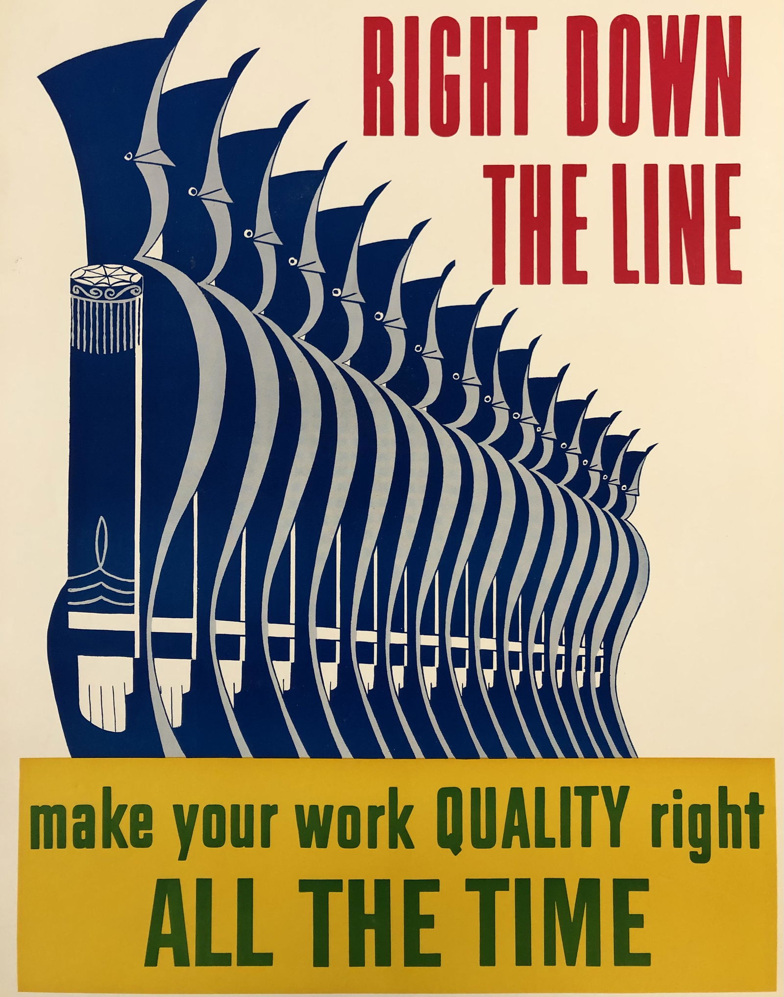 Motivational Poster: Right Down the Line, Make your (1 of 5)