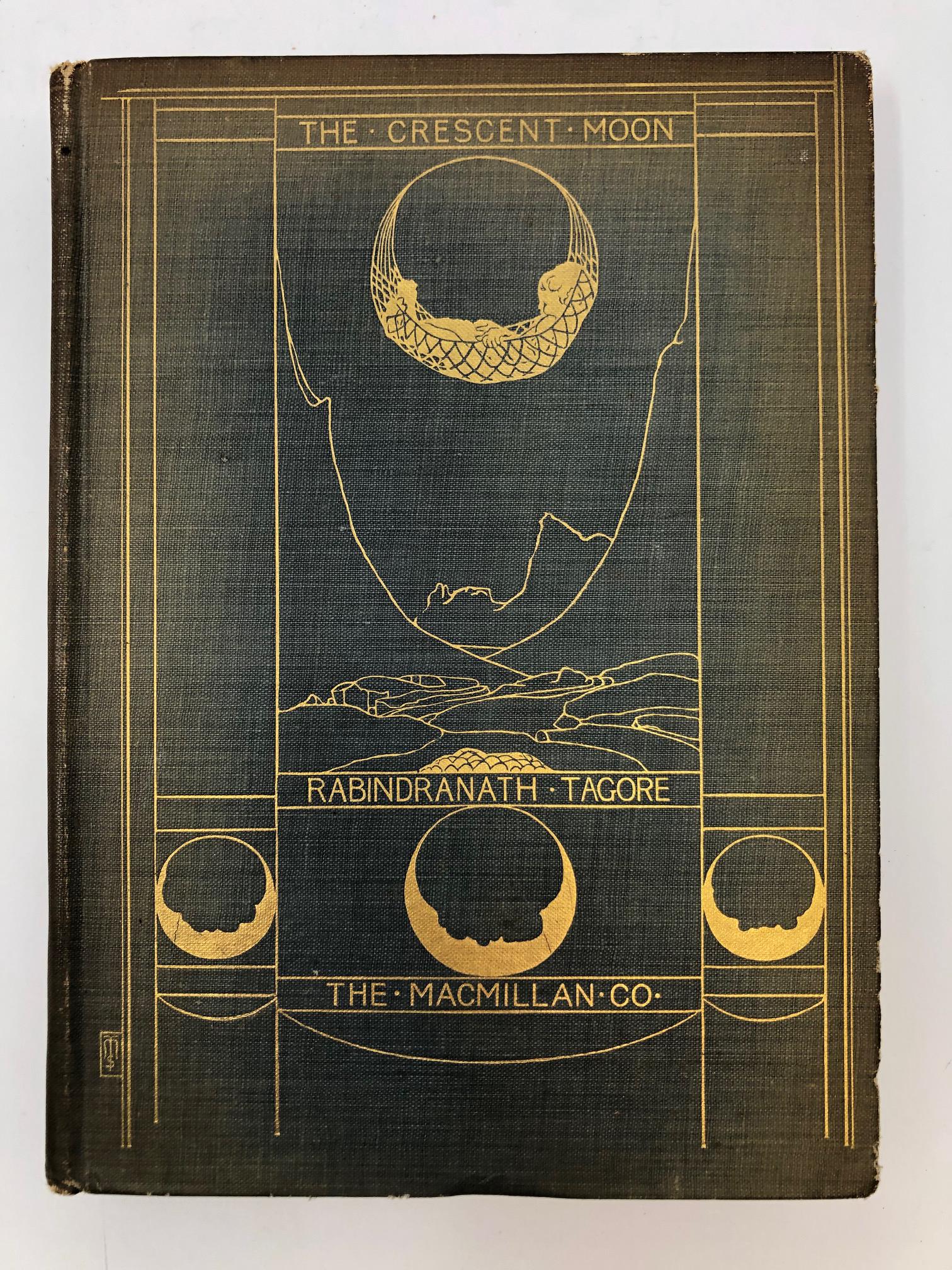 Rabindranath Tagore: The Crescent Moon Child-Poems.1913 Edition (1 of 2)