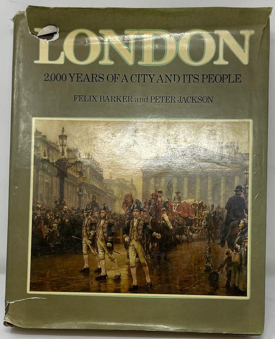 Barker & Jackson: London 2000 Years of a City & Its People: Description: Felix Barker & Peter Jackson London 2000 Years of a City & Its People, NY: Macmillan Publishing & Co. 1974Measurement approximately: 12” H.Material: Paper.Condition: Good. Some Cove
