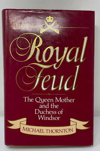 Michael Thorton: Royal Feud. 1985 Edition.: Description: Michael Thorton Royal Feud. The Queen Mother & The Dutchess of Windsor. London: Michael Joseph 1985Measurement approximately: 9.5&rdquo; H.Material: Paper.Condition: Good.Note: DJ., Hard