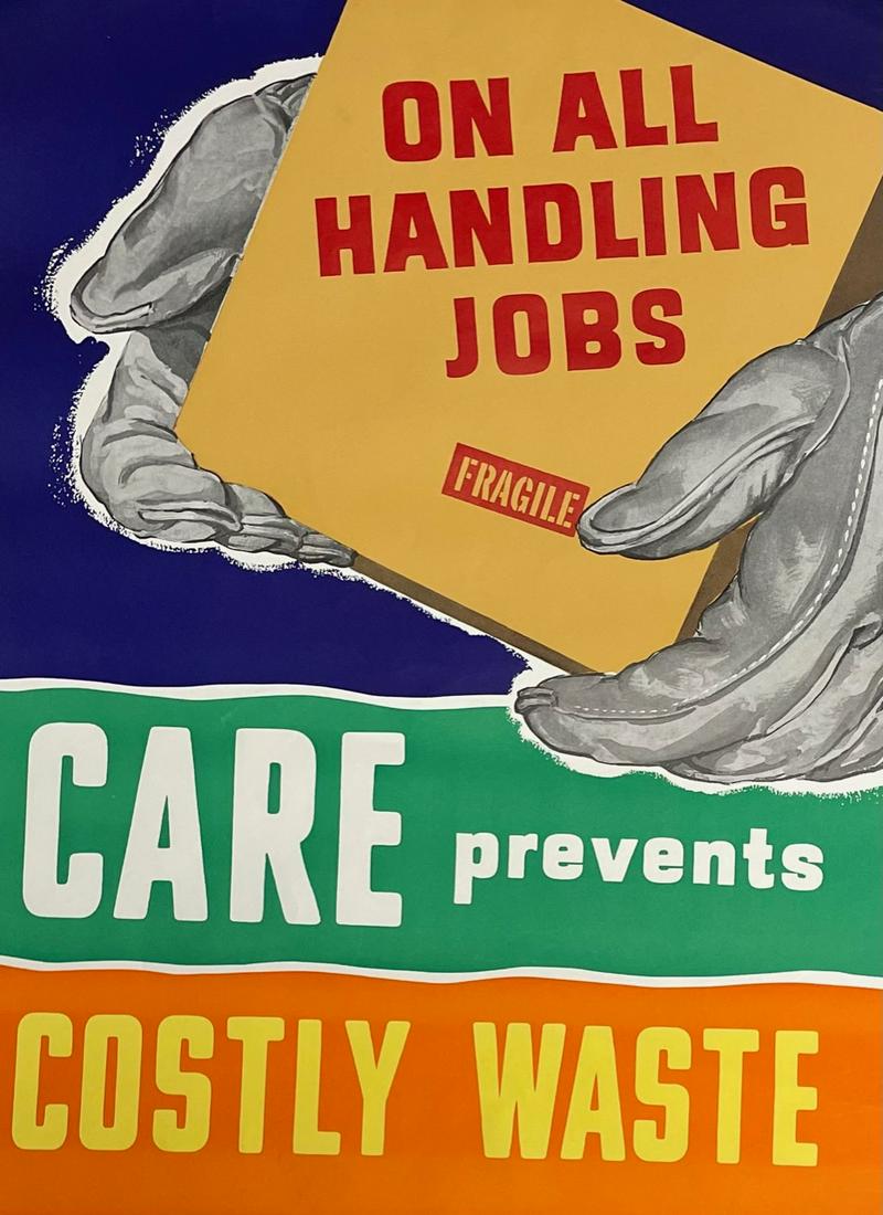 POSTER: ON ALL Handling Jobs CARE prevents COSTLY WASTE/Elliot Service Company Inc.: Description: Elliot Service Company Inc. "ON ALL Handling Jobs CARE prevents COSTLY WASTE"; Poster / PAPER