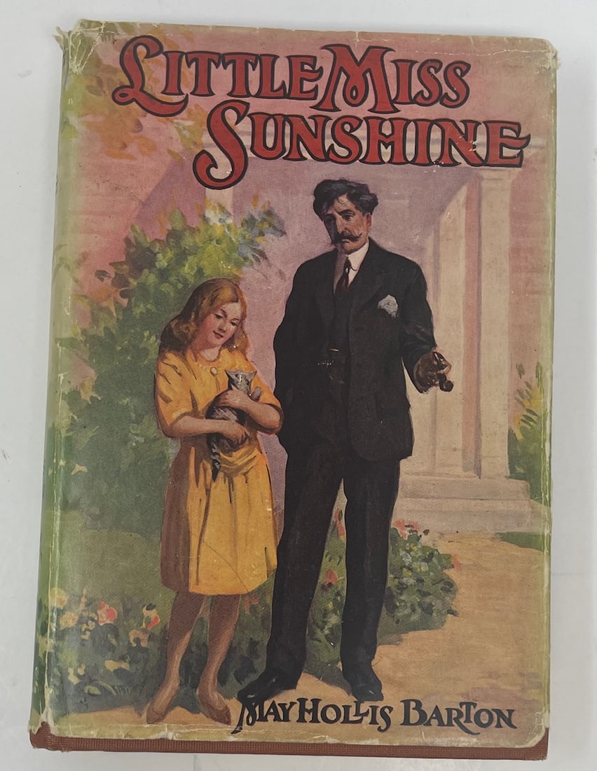 Little Miss Sunshine, by May Hollis Barton, Copr. 1928 by Cupples & Leon Company: Description: Little Miss Sunshine, by May Hollis Barton, Copr. 1928 by Cupples & Leon Company