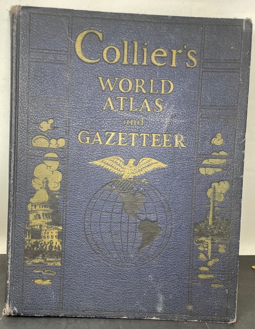 Colliers World Atlas and Gazetteer by P. F. Collier and Sons: Description: Colliers World Atlas and Gazetteer by P. F. Collier and Sons
