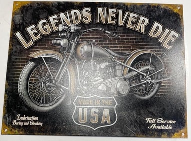 "Legends Never Die" Metal Motorcycle Sign