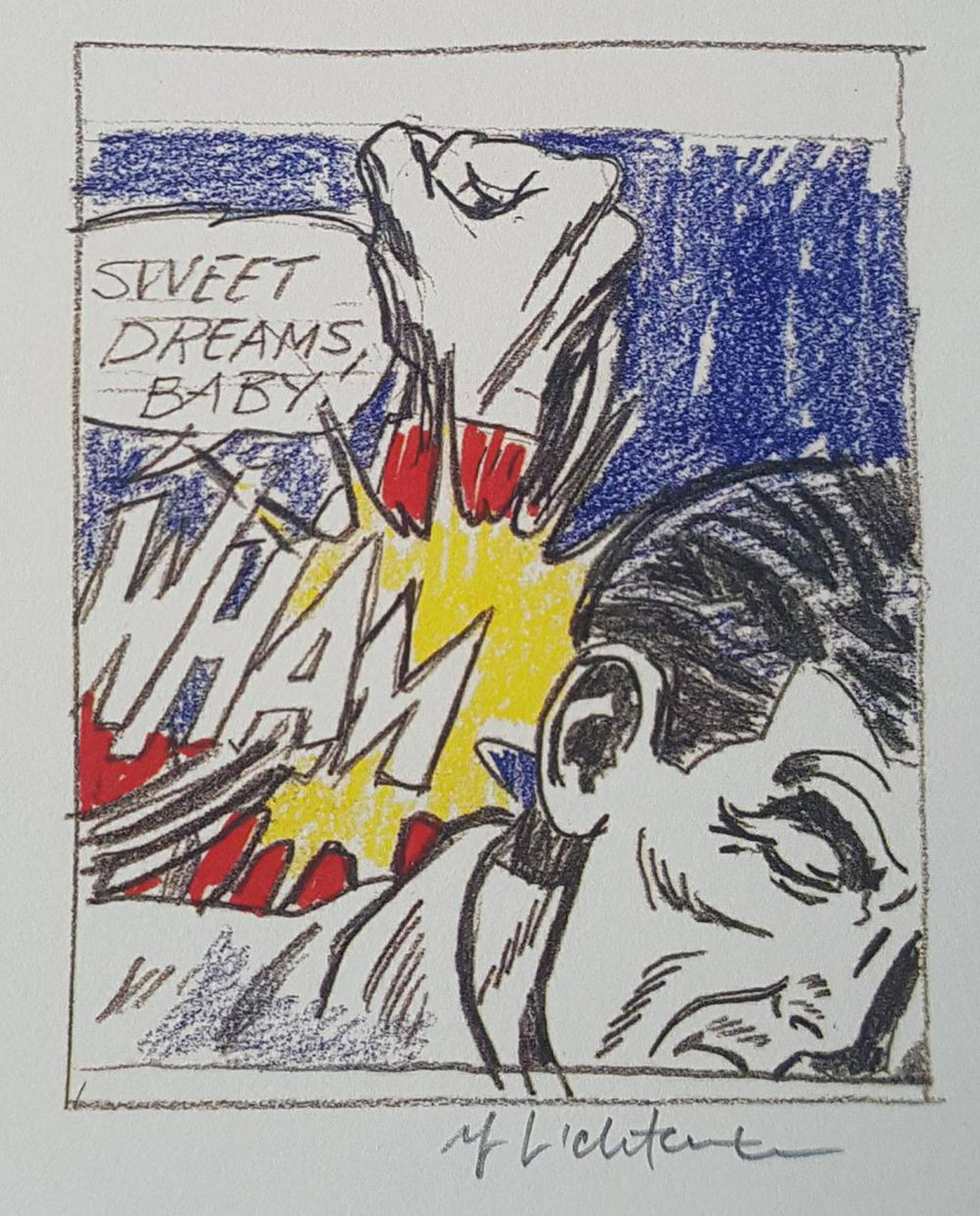 ROY LICHTENSTEIN, 1963 study Drawing "Sweet Dreams: ROY LICHTENSTEIN, 1963 study Drawing "Sweet Dreams Baby." Hand signed offet litho framed. Image size: 11 x 11 inch frame size approx: 18" x 18"