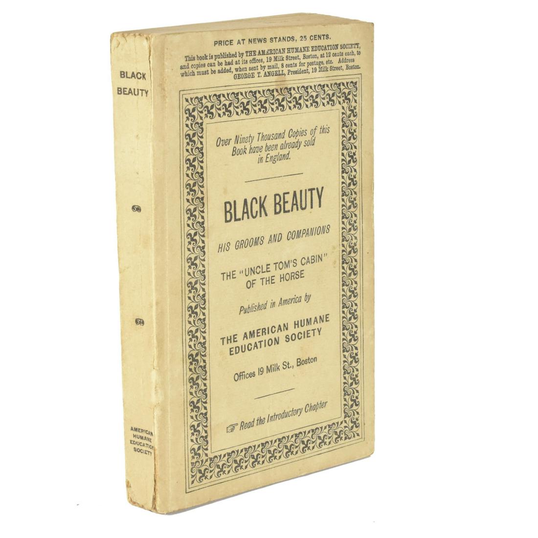 Anna Sewell Black Beauty 1st American Edition: Anna Sewell (1828-1878), "Black Beauty," Boston: The American Humane Education Society, 1890. First American Edition. Dimensions: Height: 7 1/4 x width: 4 1/2 in. SKU: 01928