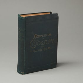 "The Compendium of Cookery" 1st Ed. 1890