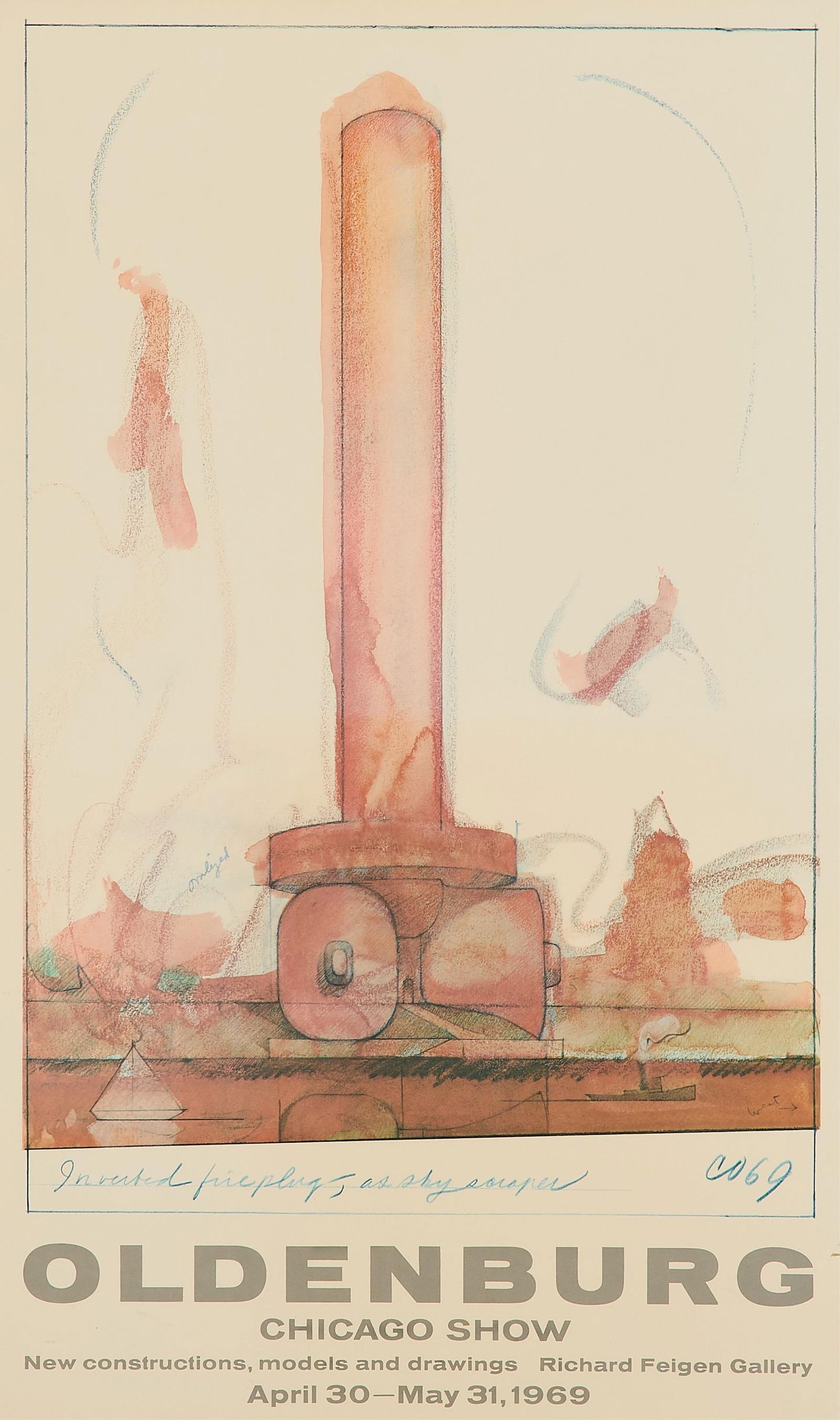 Claes Oldenburg Chicago Show Poster 1969: Claes Oldenburg (Swedish/American, 1929-2022). Offset lithograph poster titled "Chicago Show: Inverted Fireplug as Skyscraper," 1969. Initialed, dated, and titled in print below the image.Sight; heigh