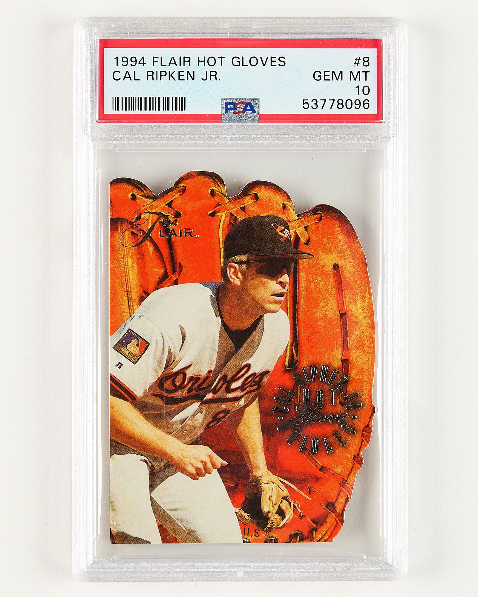 1994 Flair Hot Gloves Cal Ripken Jr PSA 10: 1994 Flair Hot Glove #8, Cal Ripken Jr. baseball card. PSA/DNA: 53778096.Height: 5 1/4 in x width: 3 1/8 in.