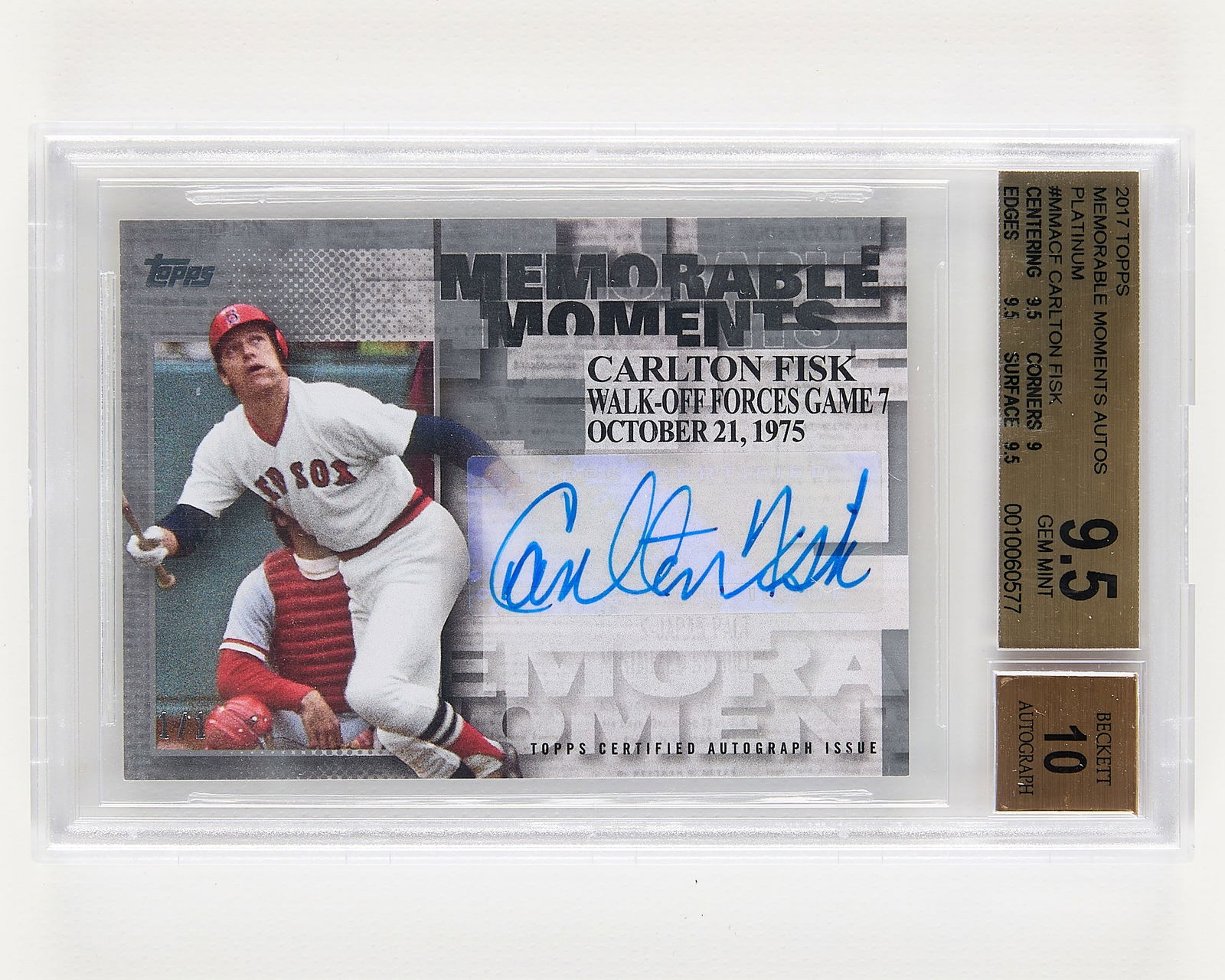 2017 Topps M.M. Carlton Fisk Auto 1/1 BGS 9.5: 2017 Topps Memorable Moments #MMACF autographs platinum, Carlton Fisk baseball card, 1/1. BGS: 010060577.Height: 5 1/4 in x width: 3 1/4 in.