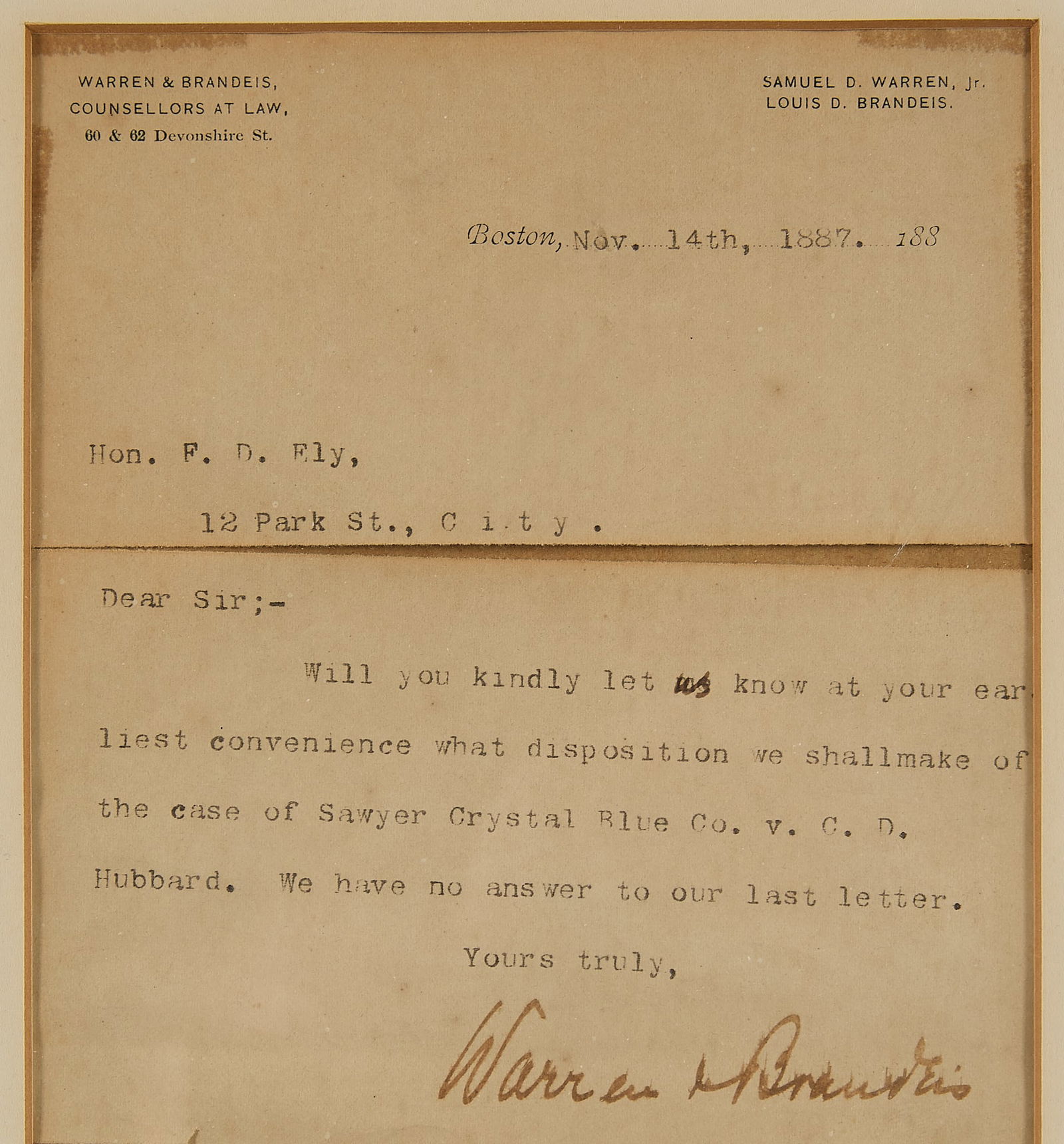 1887 Samuel Warren & Louis Brandeis Court Document: Letter from lawyers Samuel D. Warren II (American, 1852-1910) and Louis D. Brandeis (American, 1856-1941) to Judge Ely, inquiring about the expected disposition of Sawyer Crystal Blue Company v. C.D.