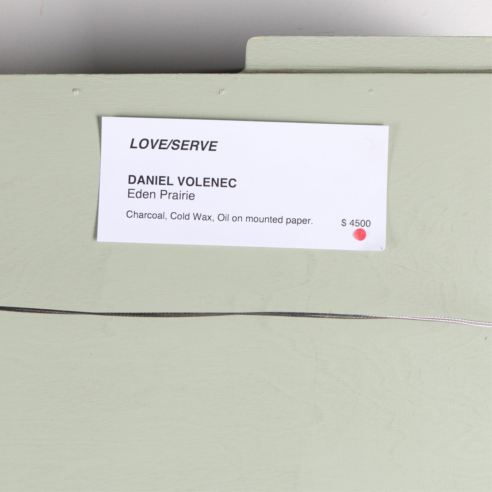 Daniel Volenec "Love/Serve" Mixed Media - 4