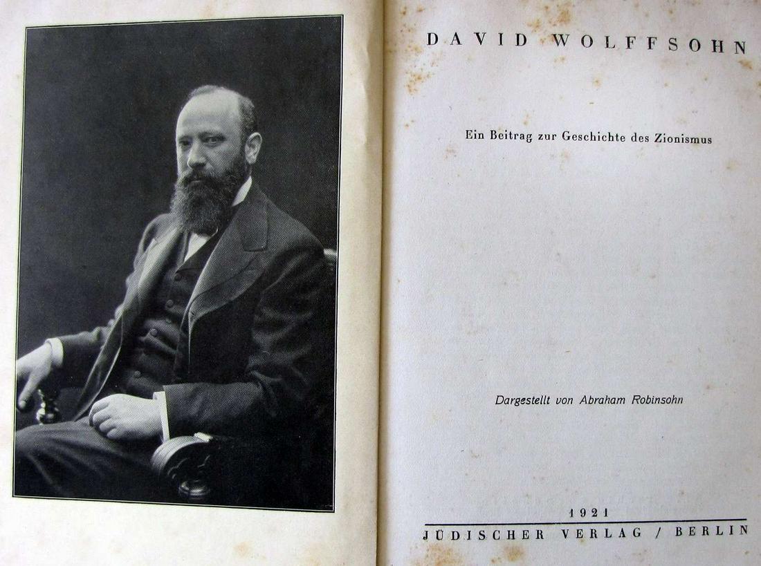David Wolffsohn. Ein Beitrag zur Geschichte des Zionismus, 1st ed., photo of the author, 1921, in (1 of 6)
