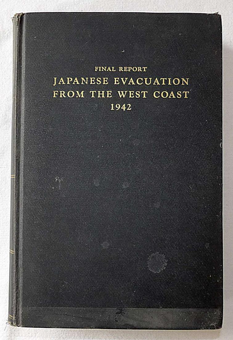 Final report. Japanese evacuation from the West coast, 1942, illust., 1st ed., 1943 (1 of 9)