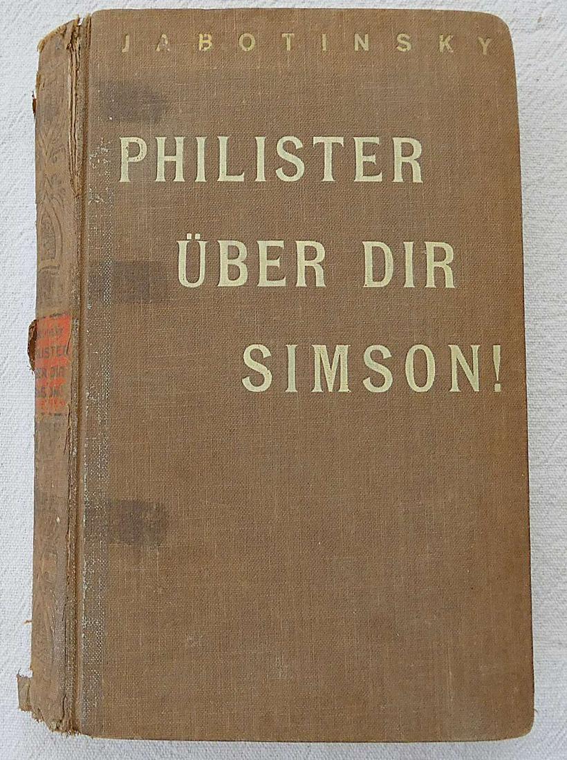W. Jabotinsky â€œPhilister ueber dir, Simson! Roman. 1st German ed., Weimar, 1930 (1 of 6)