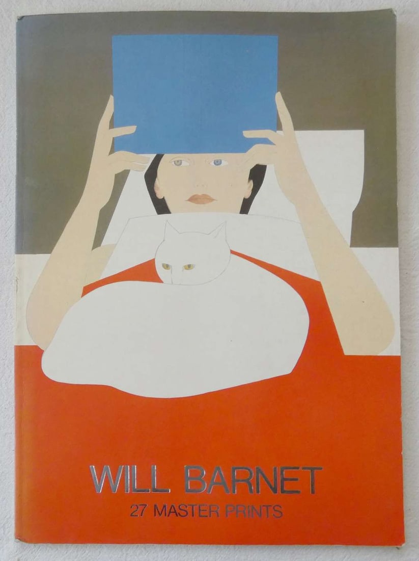 Will Barnet, American artist - 27 Master Prints, 1982, NY: Will Barnet, American artist - 27 Master Prints, 1982, NY Introduction by Susan E Meyer – 3 pages. New York, NY: Harry N. Abrams, Inc., 1982. 9 pages, 27 full-page prints. Total 63 pages. Second pri