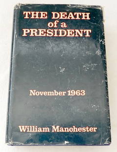 Death of a President November 20-November 25 1963 by William Manchester, 1967, in English: Death of a President November 20-November 25 1963 by William Manchester, 1967, in English London, Michael joseph 784 pp., illustr., First published in Great Britain Hard Cover, DJ, size: 22 x 15 cm. C
