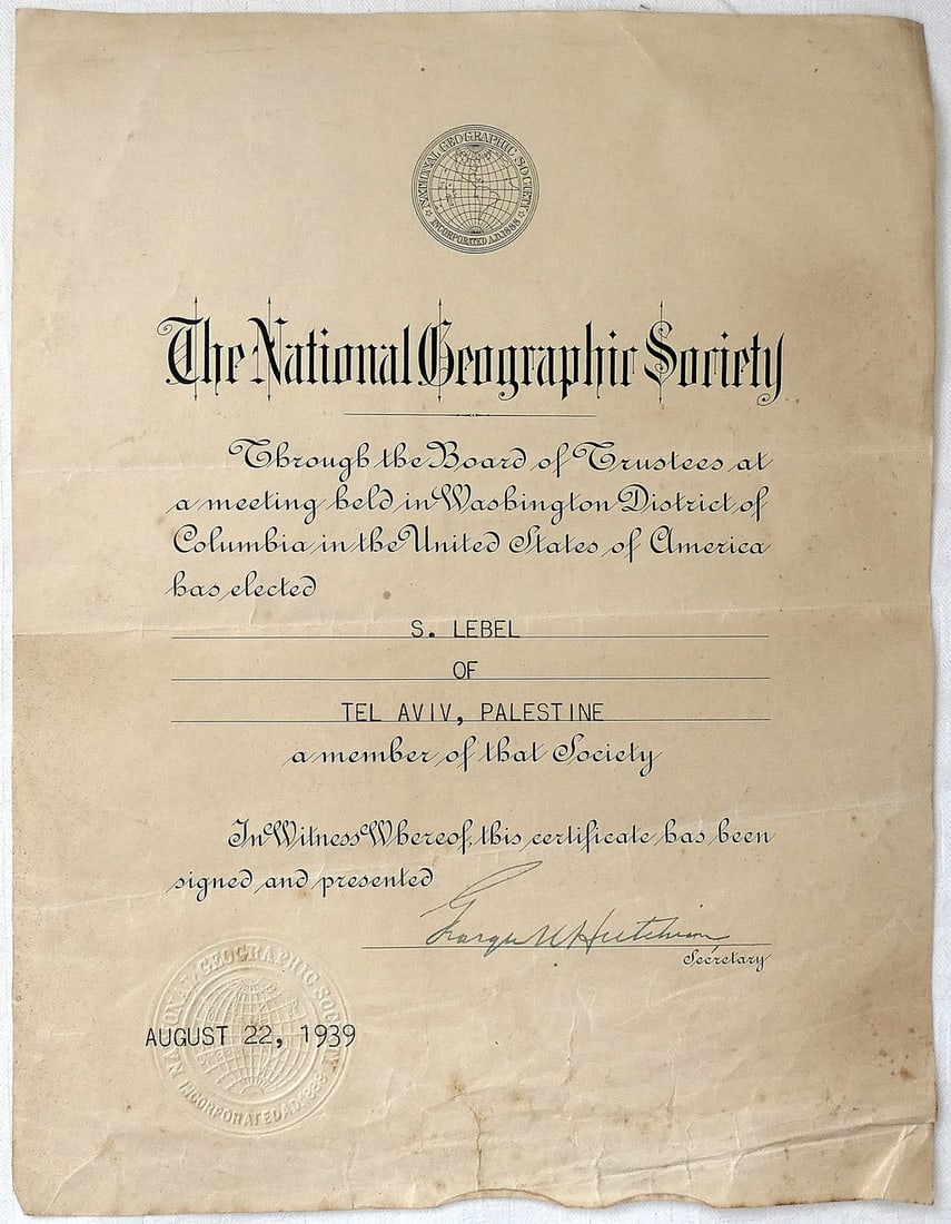 Certificate of the National Geographic Society of USA issued to Mr. S. Lebel in Palestine that he (1 of 3)