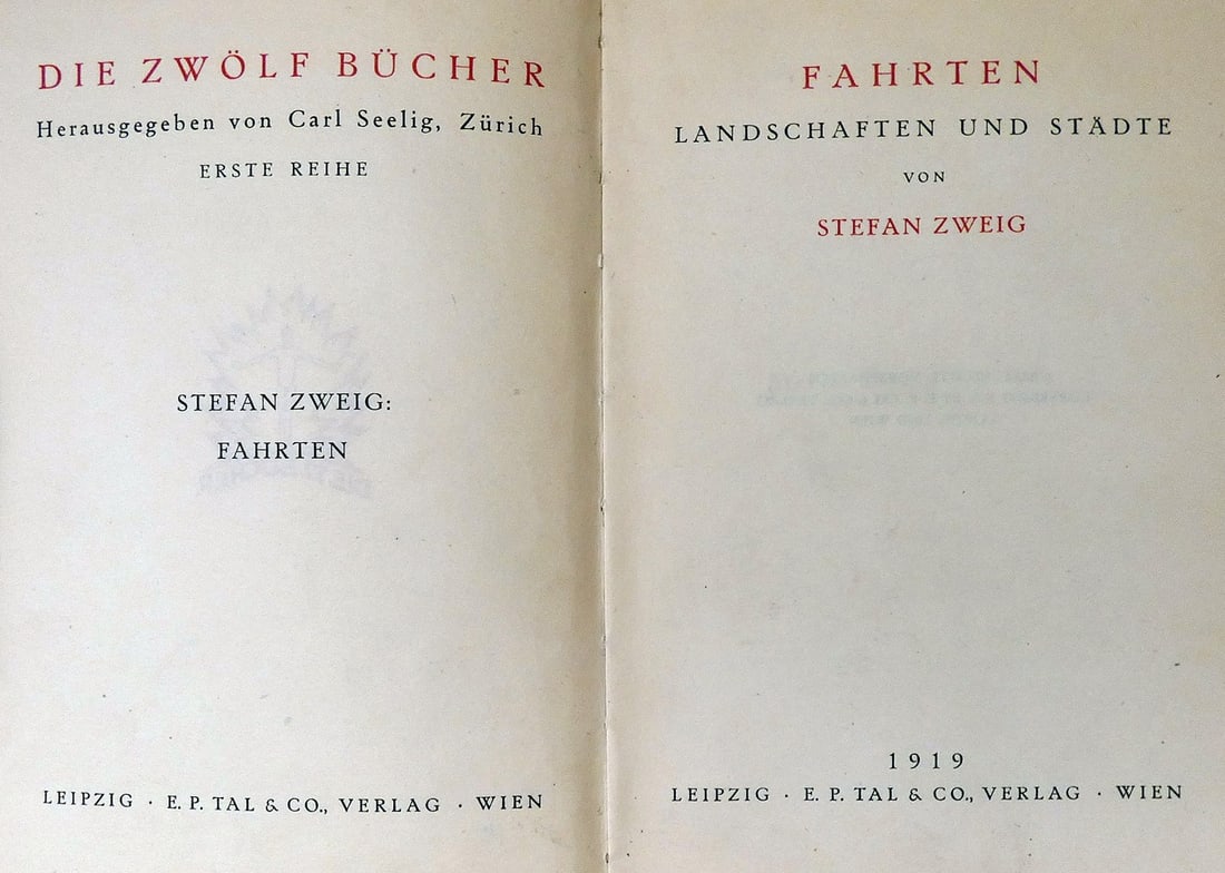 Stefan Zweig “ Fahrten. Landschaften und Staedte?? ex. 879/1000, 1st ed., 1919, in German (1 of 10)
