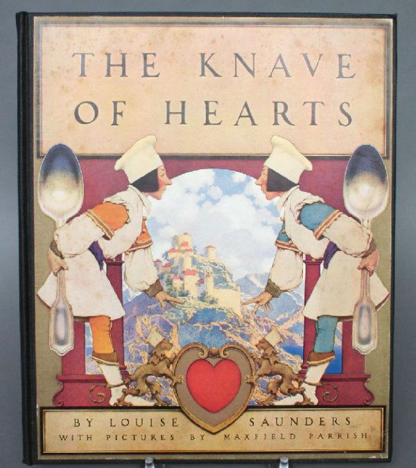 Maxfield Parrish Knave of Hearts Book: The Knave of Hearts, by Louise Saunders, illustrated by Maxfield Parrish, Charles Scribner's Sons, New York, 1925, hardcover cloth book, the front applied with card board illustration. Condition: good