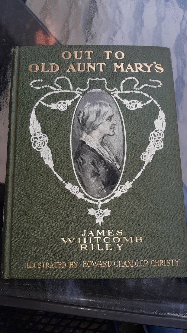 RARE  OUT TO OLD AUNT MARYâ€™S JAMES WHITCOMB RILEY (1 of 4)