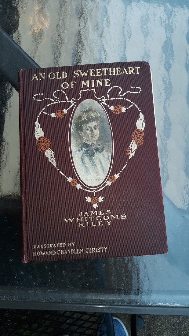 1902 book Whitcomb Riley's An Old Sweetheart of mine (1 of 5)