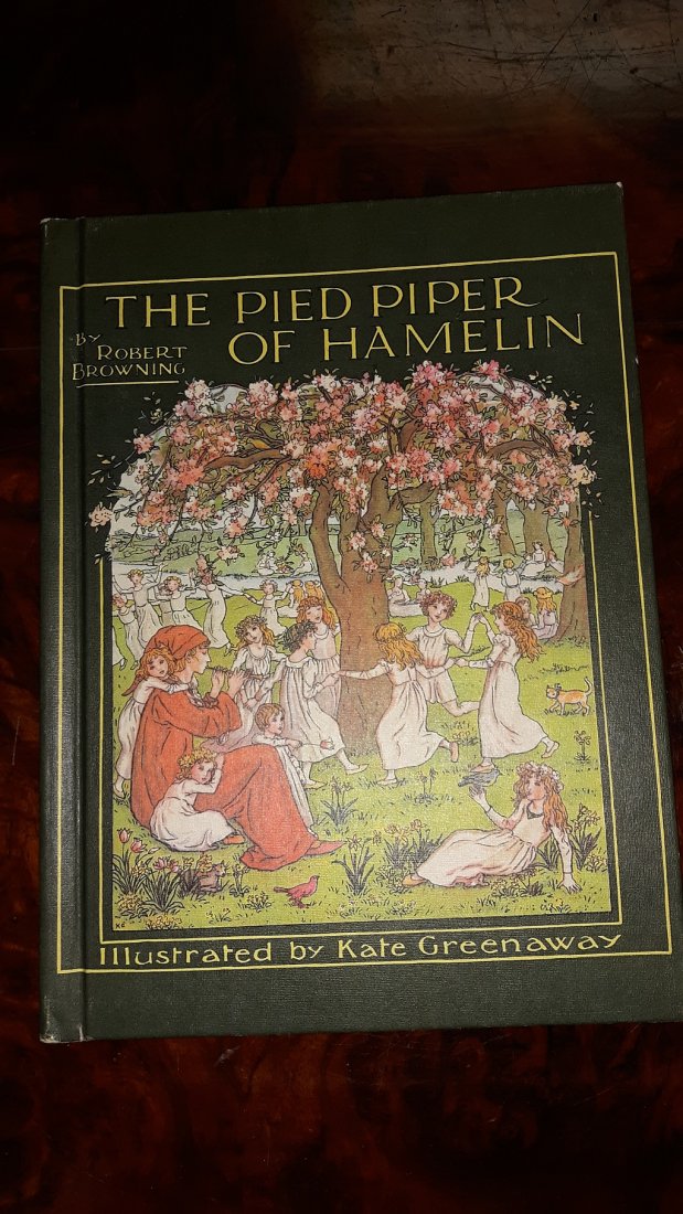 THE PIED PIPER OF HAMELIN robert browning 1st edition: THE PIED PIPER OF HAMELIN robert browning 1st edition, illustrated by kate greenaway frederick warene and co ltd ny and london in very good coniditon no rips or tears see pics