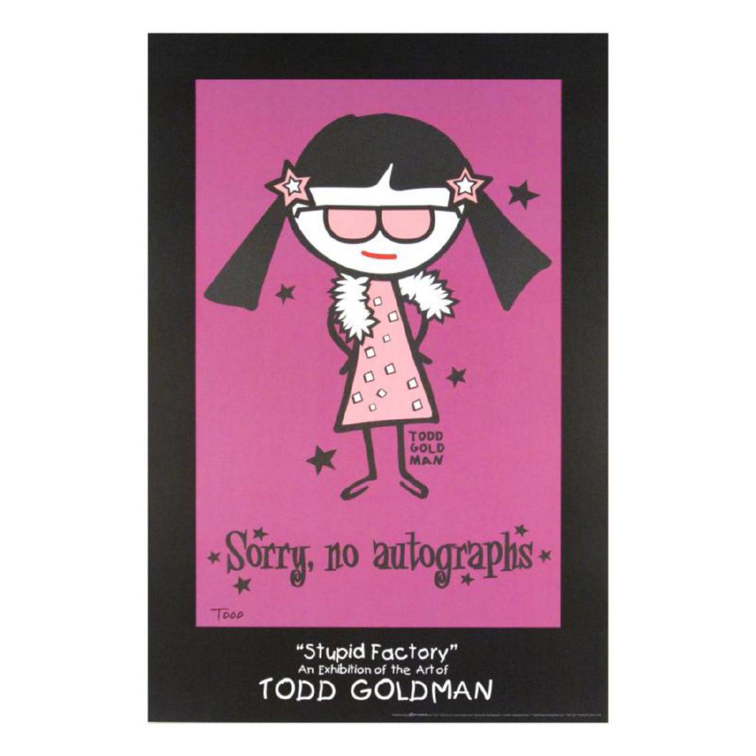 "Sorry, No Autographs" Fine Art Litho Poster Hand: ADD THE IRREVERENT ARTWORK OF WORLD-RENOWNED ARTIST TODD GOLDMAN TO YOUR COLLECTION! Pop artist Todd Goldman is known all across the globe for his whip-smart and wickedly funny puns and pictures! "Sor