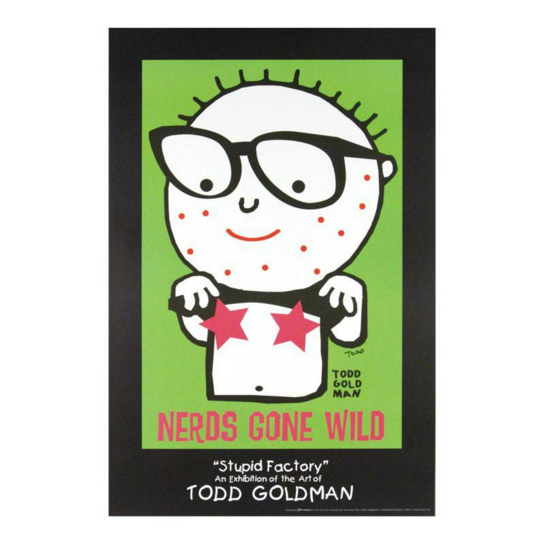 "Nerds Gone Wild" Fine Art Litho Poster Hand Signed by: ADD THE IRREVERENT ARTWORK OF WORLD-RENOWNED ARTIST TODD GOLDMAN TO YOUR COLLECTION! Pop artist Todd Goldman is known all across the globe for his whip-smart and wickedly funny puns and pictures! "Ner