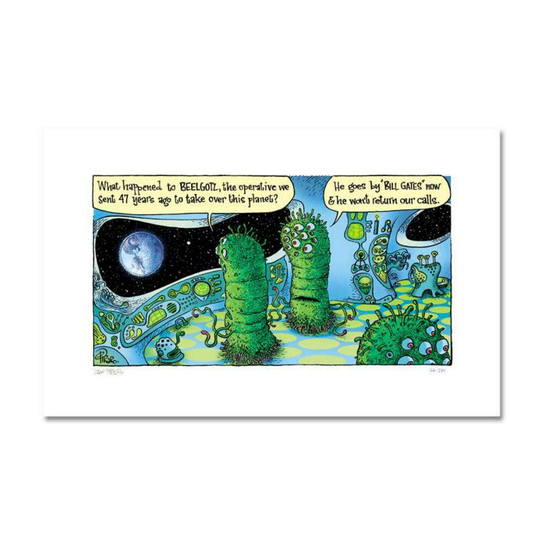 Bizarro! "Bill Gates Aliens" Numbered Limited Edition: "Bill Gates Aliens" is a limited edition giclee on paper by Dan Piraro, creator of the critically acclaimed and award winning comic strip, Bizarro! This piece is numbered and hand signed by the artist