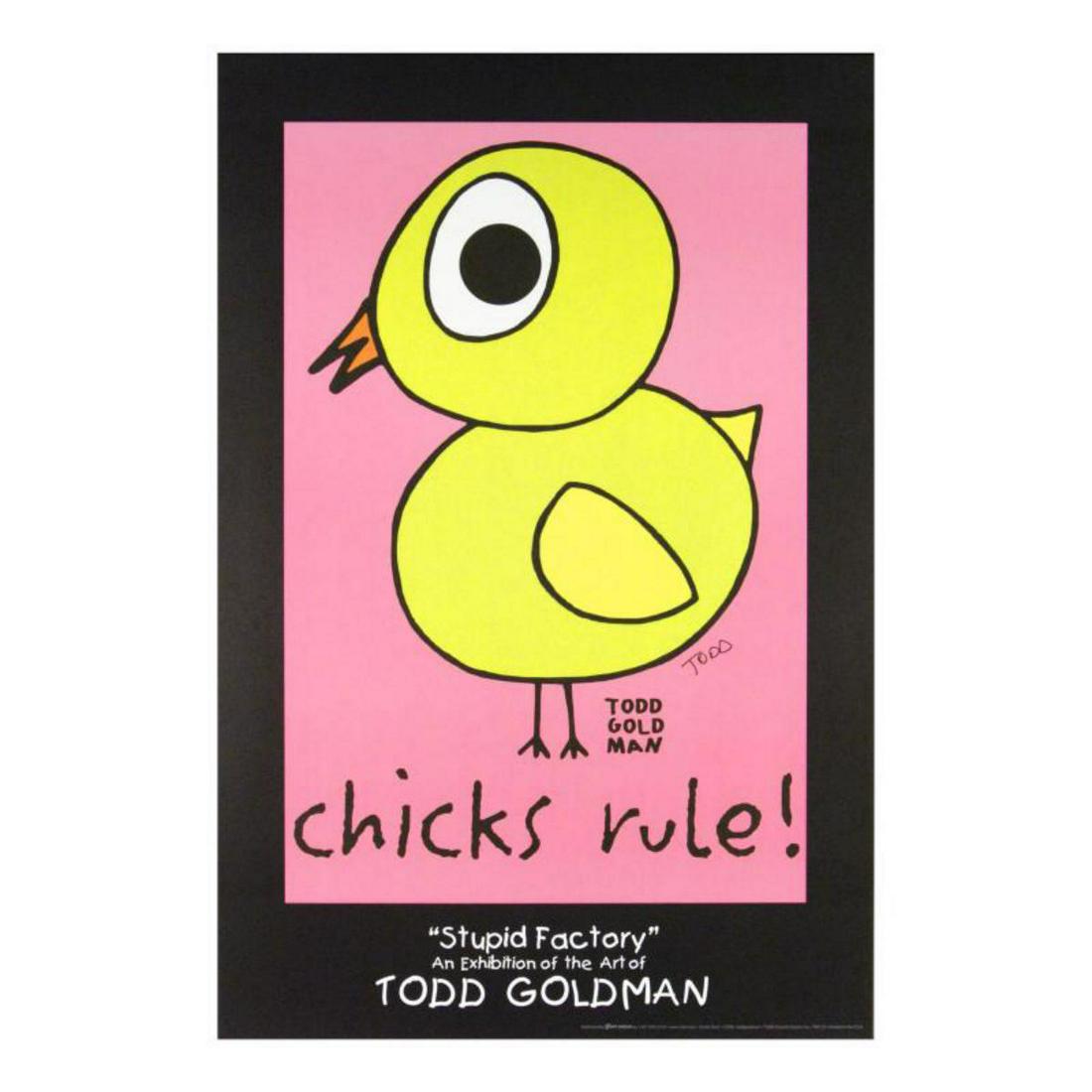 "Chicks Rule!" Fine Art Litho Poster Hand Signed by: ADD THE IRREVERENT ARTWORK OF WORLD-RENOWNED ARTIST TODD GOLDMAN TO YOUR COLLECTION! Pop artist Todd Goldman is known all across the globe for his whip-smart and wickedly funny puns and pictures! "Chi