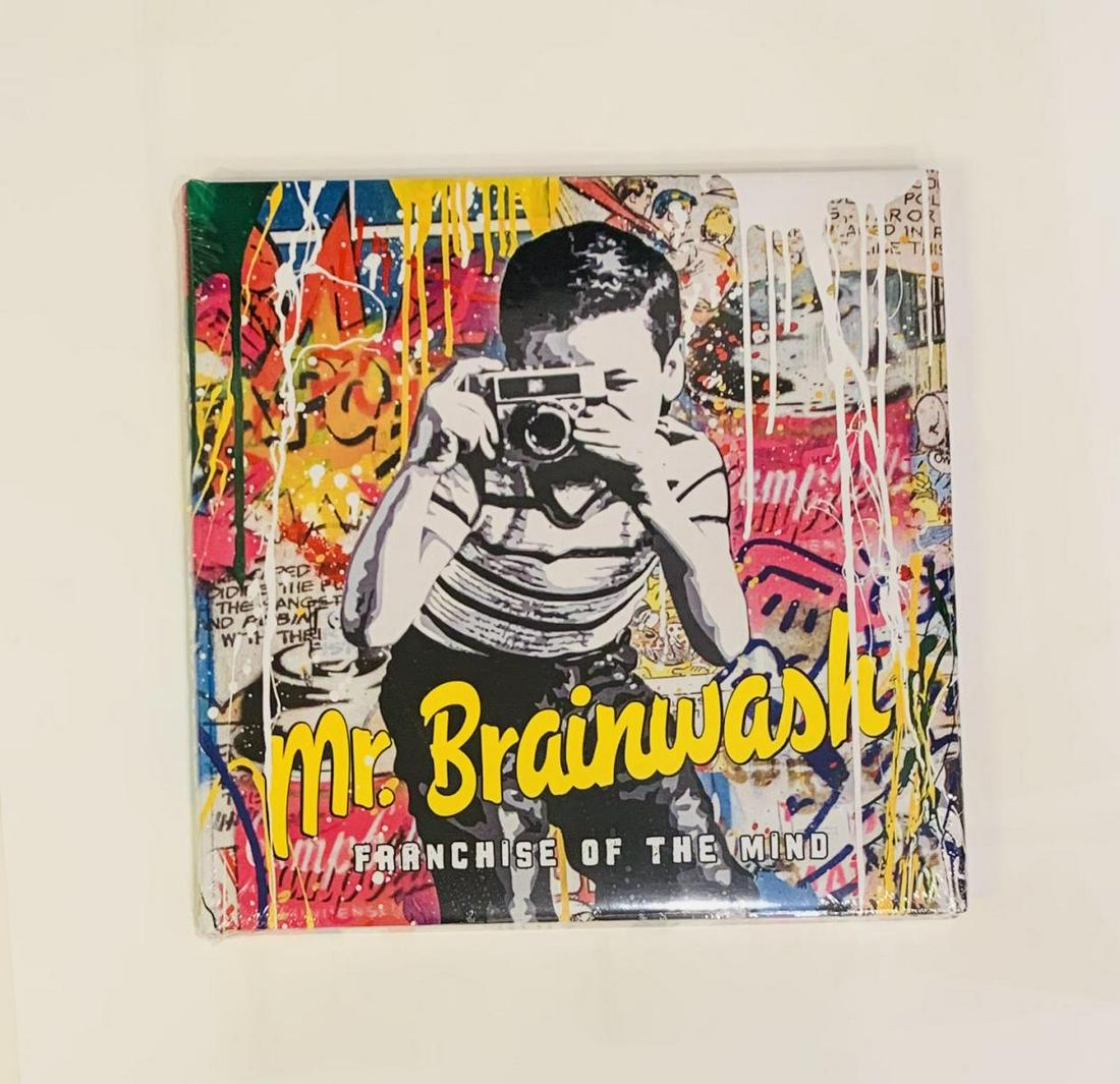 Mr Brainwash: Franchise of the Mind Book: Mr Brainwash: Franchise of the Mind Book. Brand New.