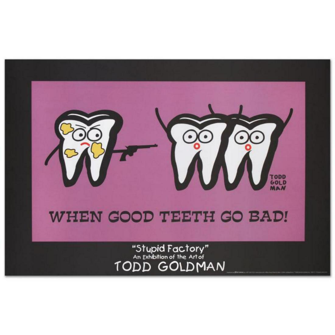 "When Good Teeth Go Bad" Collectible Lithograph (36" x: "When Good Teeth Go Bad" is a Collectible Lithograph by Todd Goldman! Measures approx. 36" x 24" (poster). Reference #: 205109.