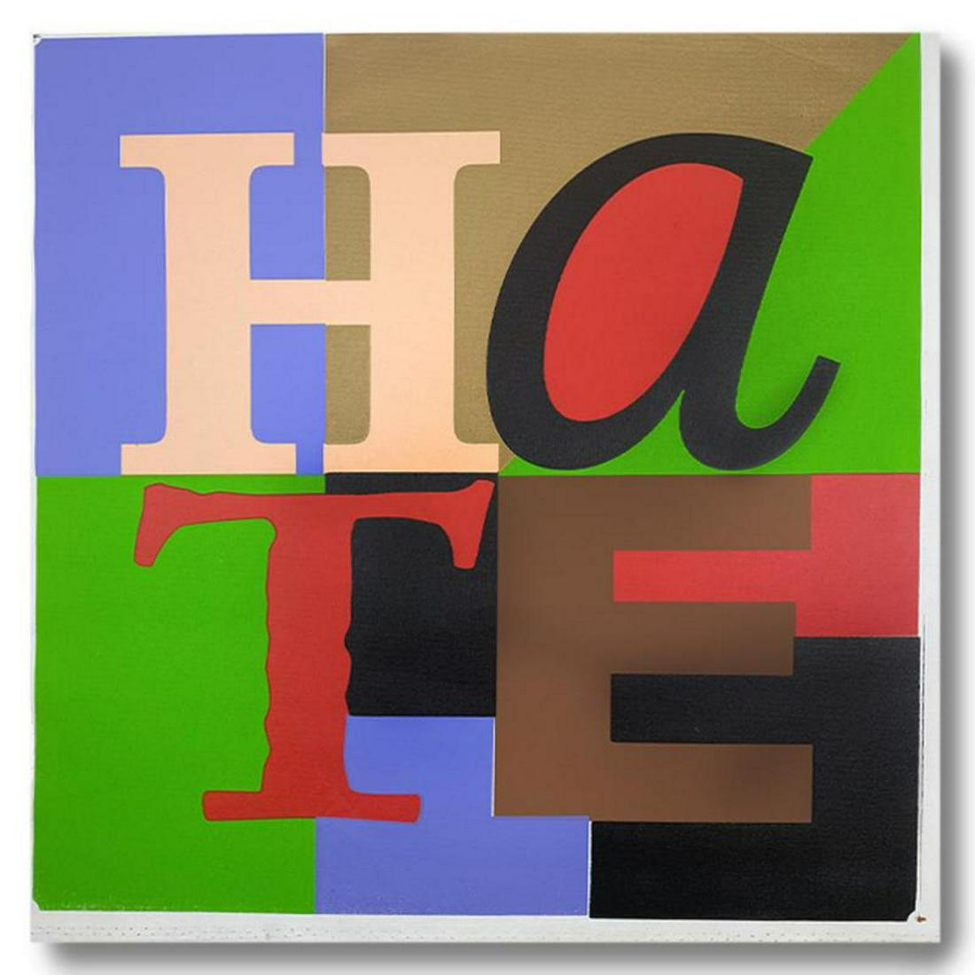 Steve Kaufman (1960-2010) "HATE" Hand Signed and: "HATE" is a limited edition hand pulled silkscreen mixed media on canvas by Andy Warhol protege Steve Kaufman (1960-2010). This piece is numbered and 7/50 and hand signed inverso. Includes letter of a