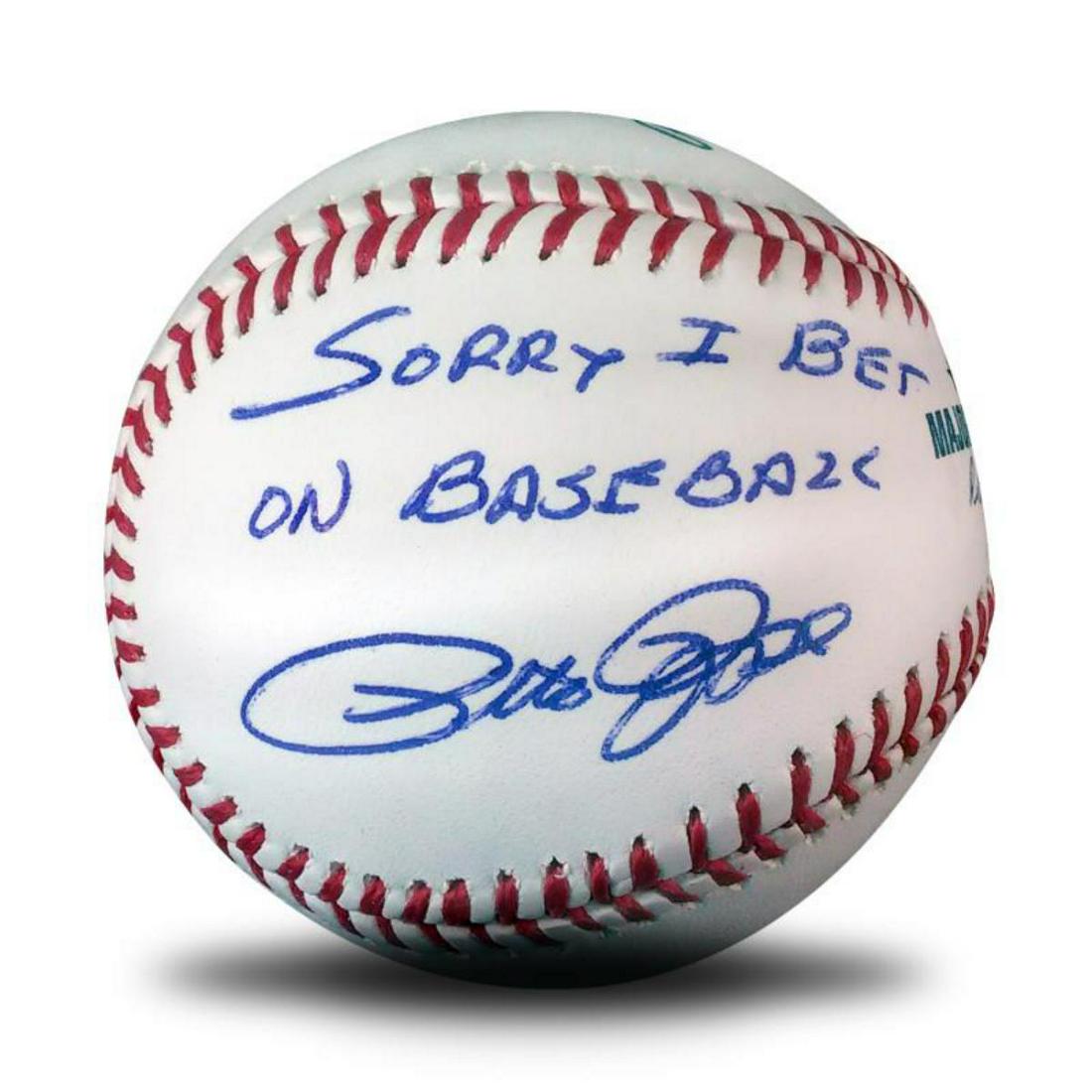 "Pete Rose, Sorry Ball" This Baseball is Autographed by (1 of 1)