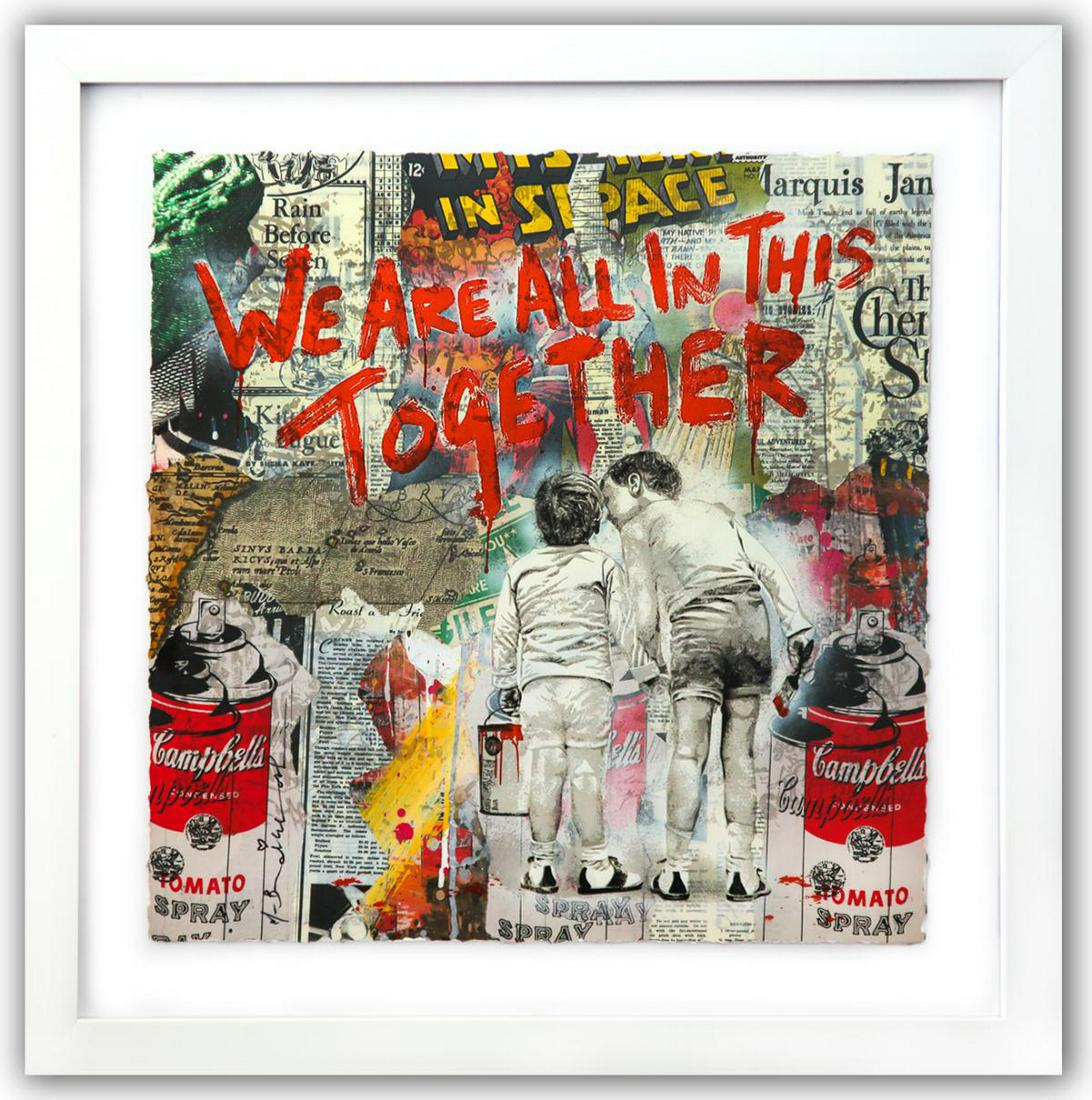 Mr. Brainwash- Original Mixed Media on Paper "We are all in this Together" (1 of 4)