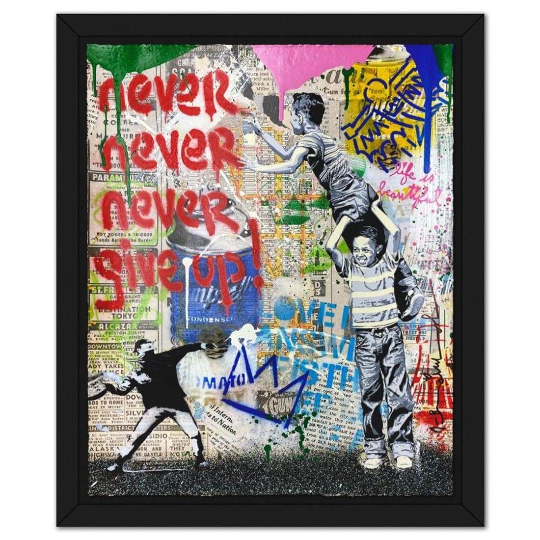 Mr Brainwash, "Never, Never Give Up!" Framed Mixed Media Original, Hand Signed with Certificate of (1 of 3)