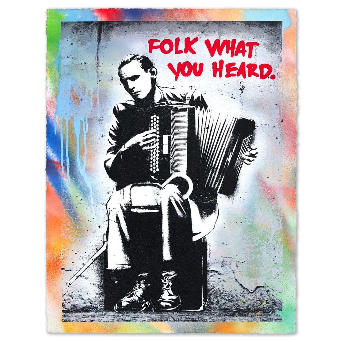 Hijack- Unique Mixed Media "Folk What You Heard" (1 of 2)