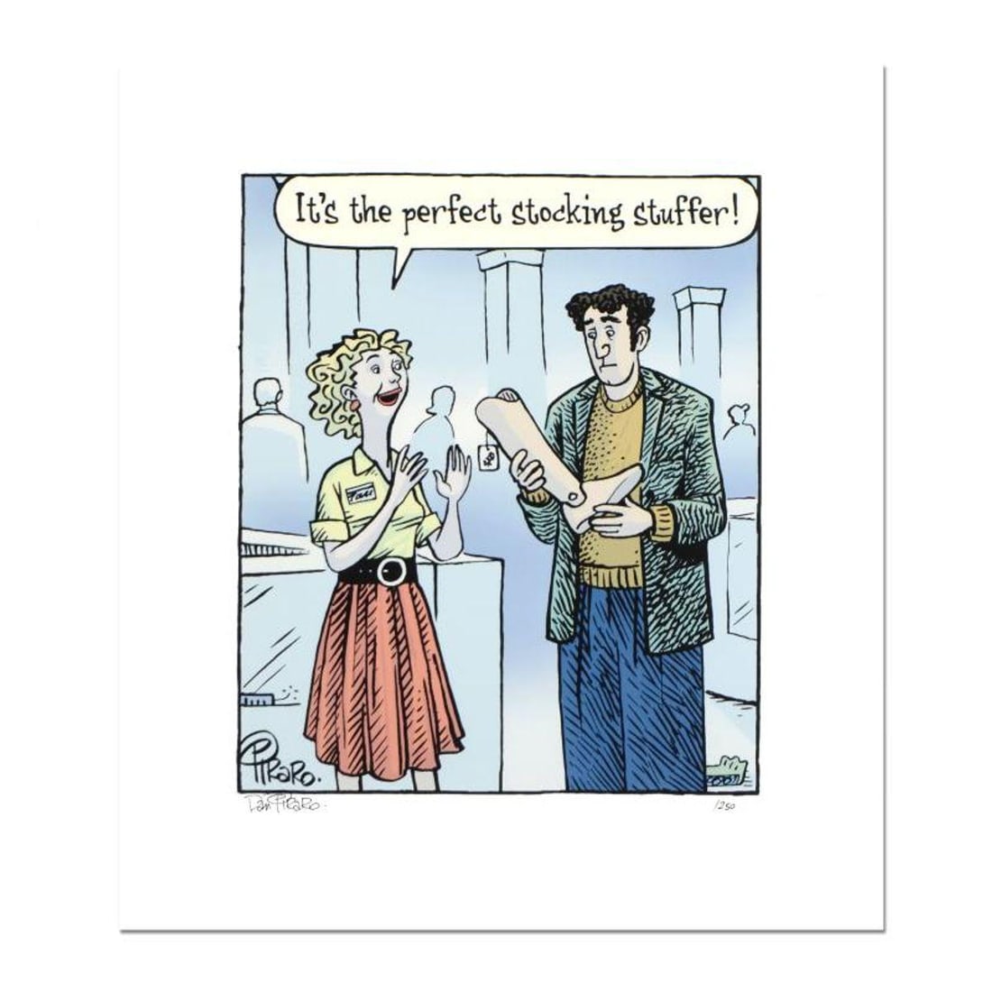 Bizarro, "Stocking Stuffer" Numbered Limited Edition Hand Signed by creator Dan Piraro; Letter of: Stocking Stuffer is a limited edition giclee on paper by Dan Piraro, creator of the critically acclaimed and award winning comic strip, Bizarro. This piece is numbered and hand signed by the artist an