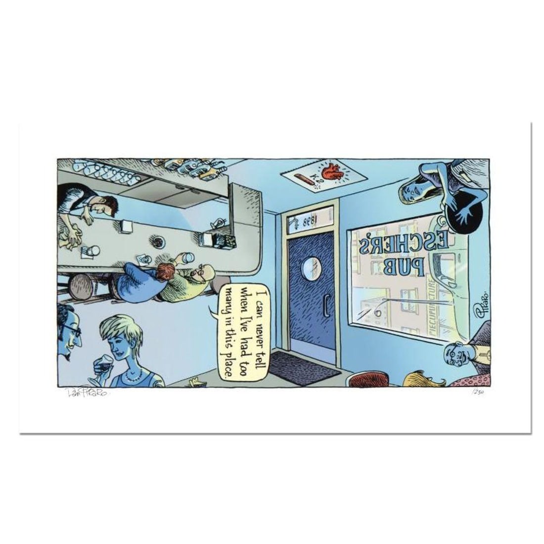 Bizarro, "Escher's Pub" Numbered Limited Edition Hand Signed by creator Dan Piraro; Letter of: Escher's Pub is a limited edition giclee on paper by Dan Piraro, creator of the critically acclaimed and award winning comic strip, Bizarro! This piece is numbered and hand signed by the artist and in