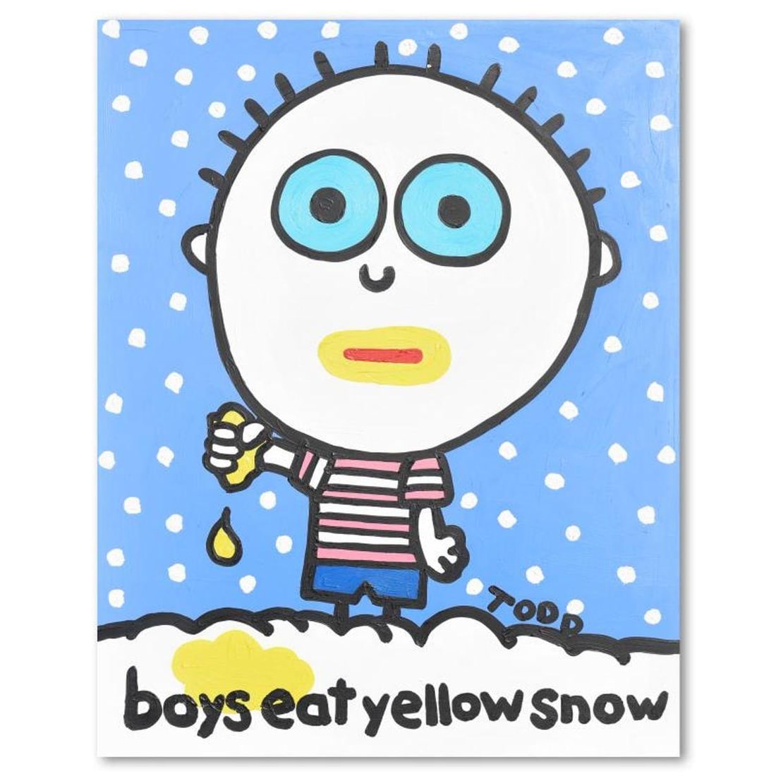 Todd Goldman, "Boys Eat Yellow Snow" Original Acrylic Painting on Gallery Wrapped Canvas (48" x: Boys Eat Yellow Snow is an original acrylic painting on gallery wrapped canvas by Todd Goldman, hand signed by the artist. Includes Letter of Authenticity. Measures approx. 48" x 60" (image). Due to t