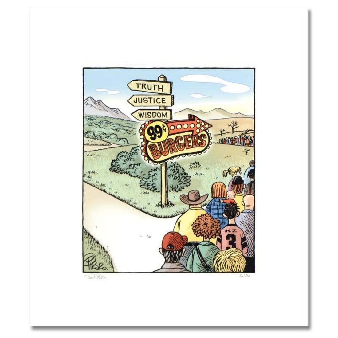 Bizarro, "Burger Wisdom" Numbered Limited Edition Hand Signed by creator Dan Piraro; Letter of: Burger Wisdom is a limited edition giclee on paper by Dan Piraro, creator of the critically acclaimed and award winning comic strip, Bizarro! This piece is numbered and hand signed by the artist and i
