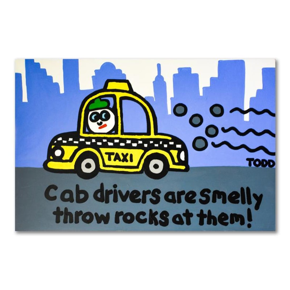 Todd Goldman, "Smelly Cab Drivers" Original Acrylic Painting on Gallery Wrapped Canvas (72" x 48"),: Smelly Cab Drivers is an original acrylic painting on canvas by Todd Goldman, hand signed by the artist. This piece comes gallery wrapped. Includes Certificate of Authenticity. Measures approx. 72" x 
