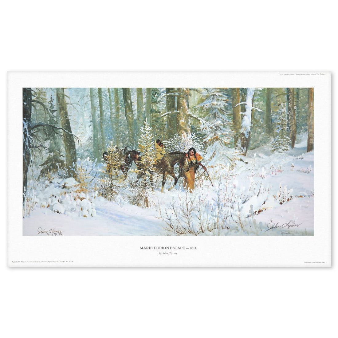 John Clymer- Offset Lithograph "Marie Dorion Escape 1814": Artist: John Clymer. Medium: Offset Lithograph. Title: Marie Dorion Escape 1814. Size: 15" x 24". Signature: Signed and numbered. Reference#: 82541.
